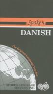Spoken Danish di Jeannette Dearden, Karin Stig-Nielsen edito da Spoken Language Services