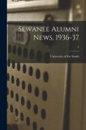Sewanee Alumni News, 1936-37; 3 edito da LIGHTNING SOURCE INC