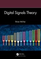 Digital Signals Theory di Brian McFee edito da Taylor & Francis Ltd