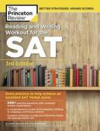 Reading and Writing Workout for the SAT di Princeton Review edito da Random House USA Inc