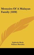 Memoirs of a Malayan Family (1830) di Nakhoda Muda edito da Kessinger Publishing