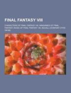 Final Fantasy Viii di Source Wikipedia edito da University-press.org