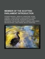Member Of The Scottish Parliament Introd di Source Wikipedia edito da Books LLC, Wiki Series