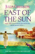 East of the Sun di Julia Gregson edito da Orion Publishing Co