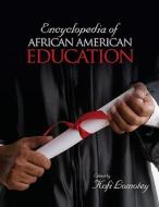 Encyclopedia of African American Education 2 Volume Set edito da SAGE PUBN
