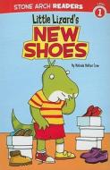 Little Lizard's New Shoes di Mindy Melton Crow edito da STONE ARCH BOOKS