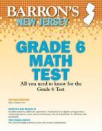 Barron's New Jersey Ask 6 Math Test, 2nd Edition di Mary J. Serpico M. a. edito da Barron's Educational Series