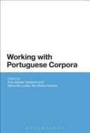 Working with Portuguese Corpora di Dummy Author edito da CONTINNUUM 3PL