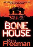 The Bone House [With Earbuds] di Brian Freeman edito da Findaway World