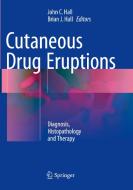 Cutaneous Drug Eruptions edito da Springer London Ltd