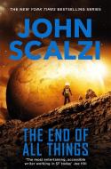 The End of All Things di John Scalzi edito da Pan Macmillan