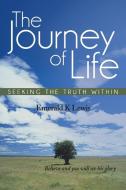 The Journey of Life di Emerald K. Lewis edito da Balboa Press