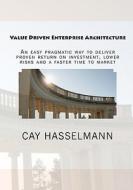 Value Driven Enterprise Architecture di Cay Hasselmann edito da Createspace