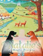 Natalie's Magic Picture di Barbara Anne Stevens edito da Xlibris Corporation