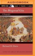The Bhagavad Gita (Lives of Great Religious Books): A Biography di Richard H. Davis edito da Audible Studios on Brilliance