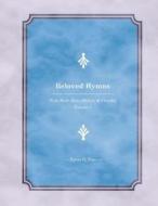 Beloved Hymns: Fake Book Style (Melody & Chords) di Kevin G. Pace edito da Createspace
