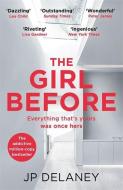The Girl Before di JP Delaney edito da Quercus Publishing