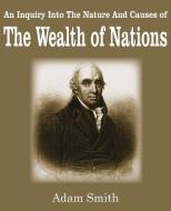 The Wealth of Nations di Adam Smith edito da Bottom of the Hill Publishing