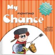 My Fighting Chance: Bible Wisdom and Fun for Today! di Ivan Gouveia edito da COMPASS PROD