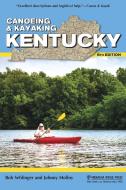Canoeing & Kayaking Kentucky di Bob Sehlinger, Johnny Molloy edito da MENASHA RIDGE PR