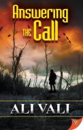 Answering the Call di Ali Vali edito da Bold Strokes Books