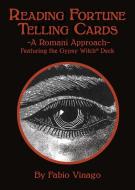 Reading Fortune Telling Cards di Fabio Vinago edito da U.S. Games