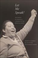 Let Me Speak! di Domitila Barrios de Chungara, Moema Viezzer edito da MONTHLY REVIEW PR