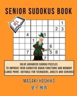 Senior Sudokus Book #1 di Masaki Hoshiko edito da Bluesource And Friends