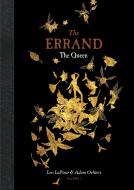 The Errand: The Queen of the Eastern Fairies di Leo Lafleur edito da SIMPLY READ BOOKS