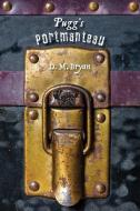 Pugg's Portmanteau di Dm Bryan edito da University of Calgary Press