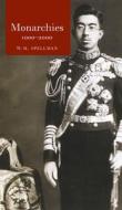 Monarchies 1000-2000 di W. M. Spellman edito da REAKTION BOOKS