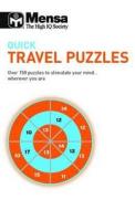 Mensa: Quick Travel Puzzles di Mensa edito da Carlton Books Ltd