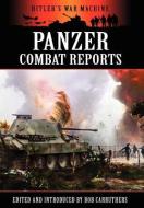 Panzer Combat Reports edito da Archive Media Publishing Ltd