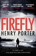 Firefly di Henry Porter edito da Quercus Publishing