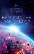 Beyond the Pandemic?: Exploring the Impact of Covid-19 on Telecommunications and the Internet edito da EMERALD GROUP PUB