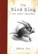 The Bird King di Shaun Tan edito da Templar Publishing