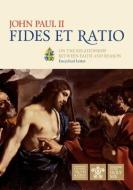 Faith And Reason (Fides Et Ratio) di Pope John Paul II edito da Catholic Truth Society