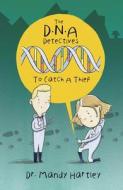 DNA Detectives di Amanda Hartley edito da St James's House