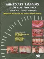 Immediate Loading of Dental Implants: Theory and Clinical Practice di Mithridade Davarpanah, Serge Szmukler-Moncler edito da Quintessence Publishing (IL)