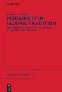 Modernity in Islamic Tradition di Florian Zemmin edito da De Gruyter