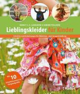 Lieblingskleider für Kinder di Nancy J. S. Langdon, Sabine Pollehn edito da Haupt Verlag AG