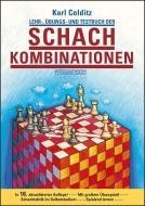 Lehr-, Übungs- und Testbuch der Schachkombinationen di Karl Colditz edito da Edition Olms AG