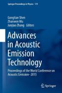 Advances in Acoustic Emission Technology edito da Springer International Publishing