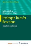 Hydrogen Transfer Reactions edito da Springer