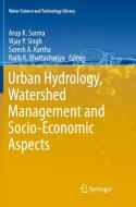 Urban Hydrology, Watershed Management And Socio-economic Aspects edito da Springer International Publishing Ag