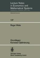 Grundlagen Konvexer Optimierung di R. Wets edito da Springer Berlin Heidelberg