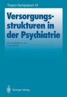 Versorgungsstrukturen in der Psychiatrie edito da Springer Berlin Heidelberg