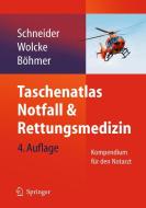 Taschenatlas Notfall & Rettungsmedizin edito da Springer-Verlag GmbH