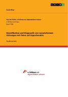 Klassifikation und Diagnostik von somatoformen Störungen mit Fokus auf Hypochondrie di Sarah Mayr edito da GRIN Publishing