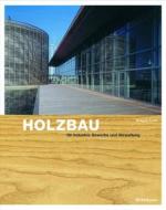 Holzbau Fur Gewerbe, Industrie, Verwaltung: Grundlagen Und Projekte di Wolfgang Ruske edito da Birkhauser